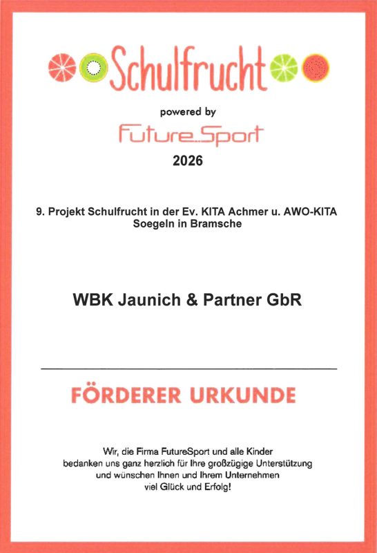 Förderurkunde für WBK Jaunich & Partner GbR für die Teilnahme an dem Projekt Schulfrucht 2026